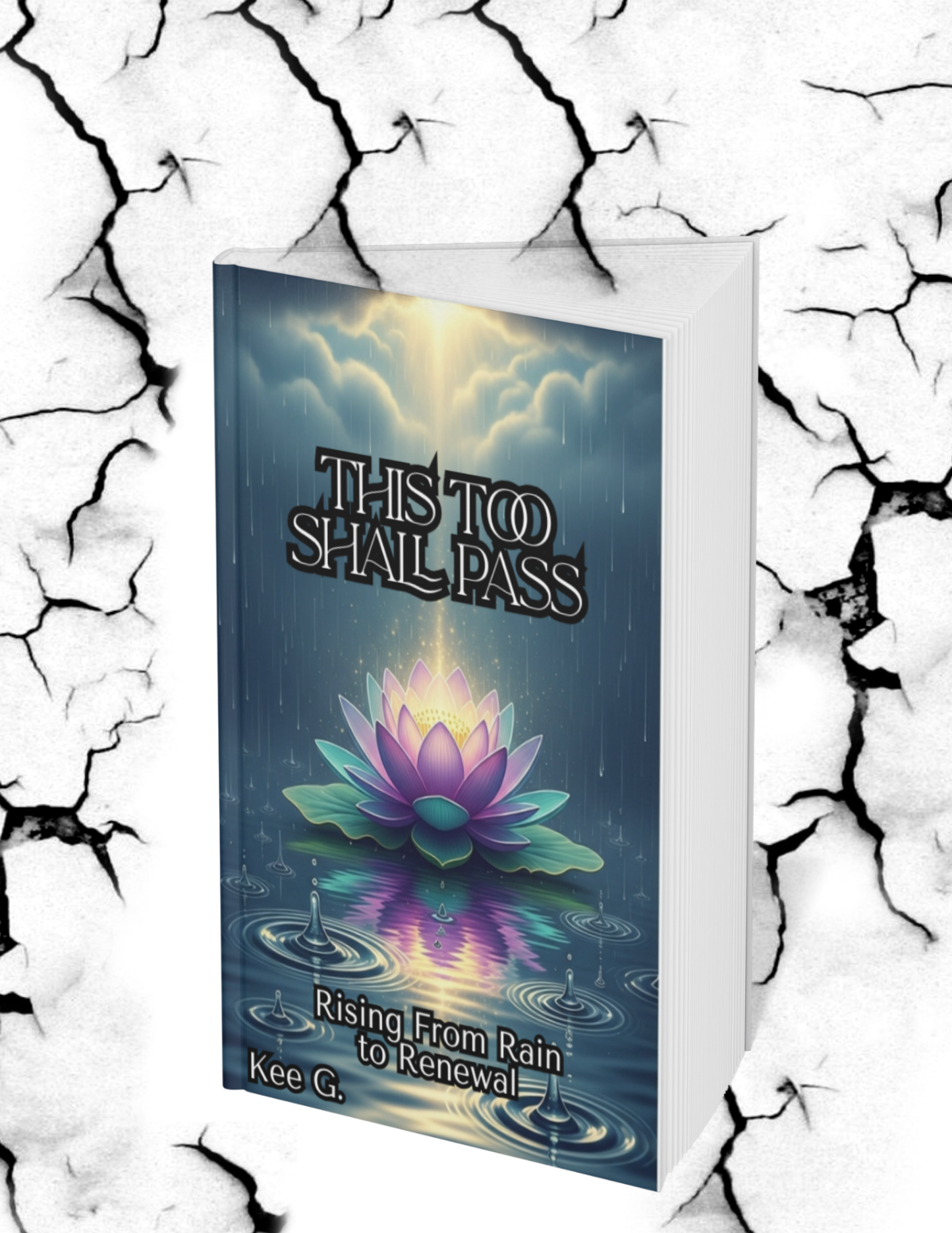 💜 This Too Shall Pass: A Lotus Rising from Rain to Renewal